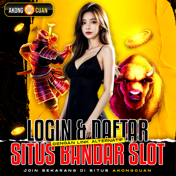Akong Cuan Situs Slot